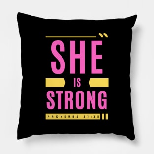 She Is Strong | Christian Woman Pillow