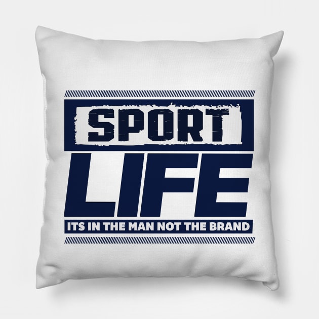 Sport Life Pillow by GLStyleDesigns