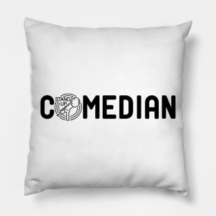 Stand Up Comedian Pillow