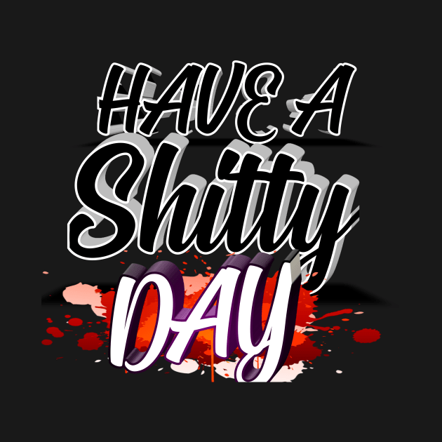 a shitty day by perfect x Shopping