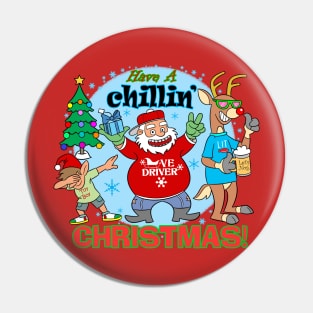 A Chillin' Christmas Pin