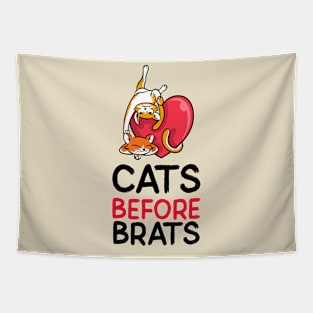 Cats Before Brats! Tapestry