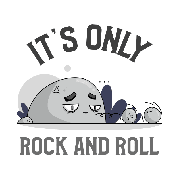 It's Only Rock and Roll by CANVAZSHOP