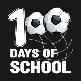 100 Days of School Soccer Coach Soccer Student Soccer Kids T-Shirt