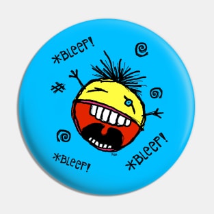 *BLEEP! *BLEEP! *BLEEP!  Yellow Out Loud Pin