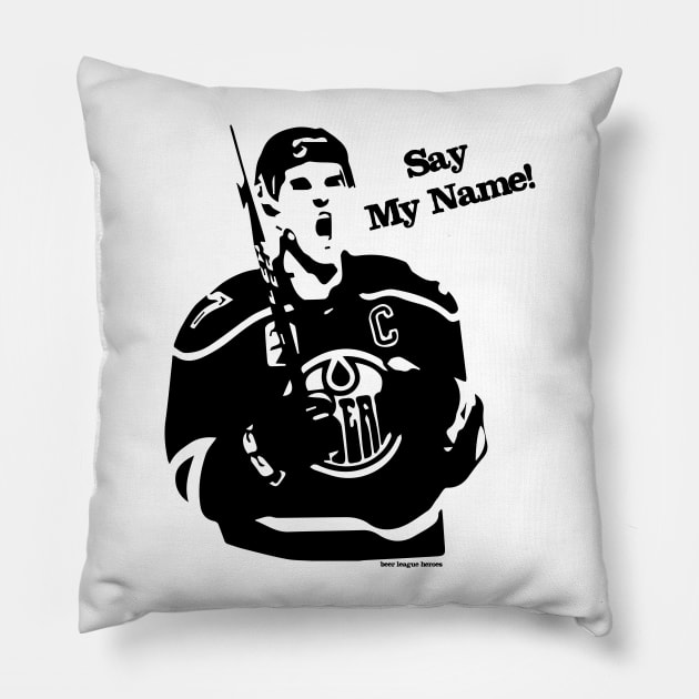 Say My Name! T-Shirt Pillow by Greatest Hockey Merch