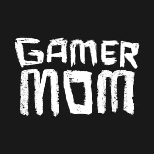 Gaming Mom, Gamer Mom T-Shirt