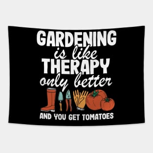 Gardening Is Like Therapy Only Better Funny Gardener Gift Plants Lover Tapestry