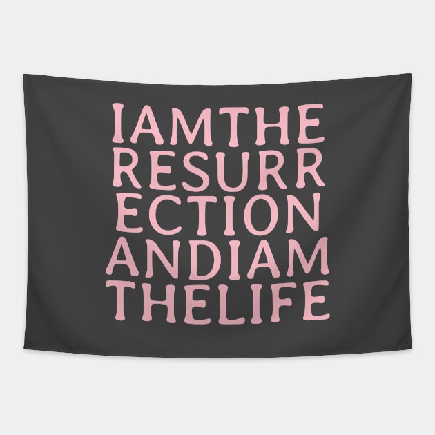 I Am The Resurrection, pink Tapestry by Perezzzoso