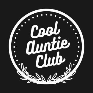 Cool Auntie Club Emblem T-Shirt