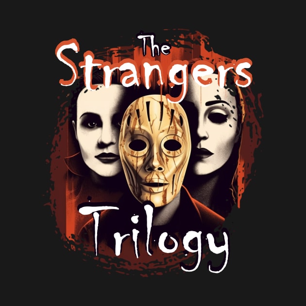 The Strangers Trilogy by Pixy Official