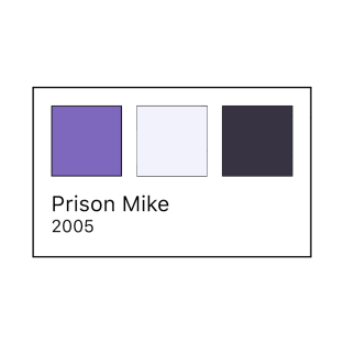 Prison Mike Pantone T-Shirt