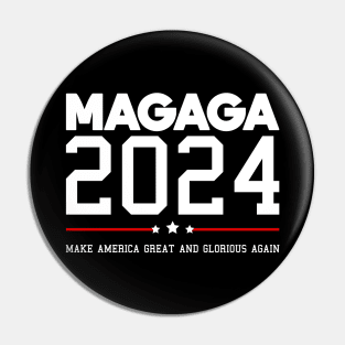 Make America Great and Glorious Again 2024 Pin