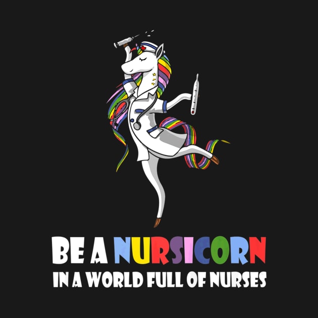 Nursicorn In World Full Of Nurses Day by Vast Water