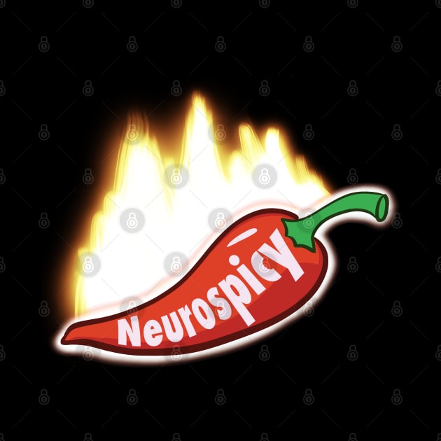 Neurospicy: Level- Fire by NeurodiverseNarnie