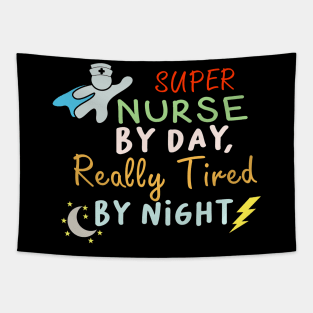 Super Nurse By Day Really Tired By Night Nurse Week Tapestry