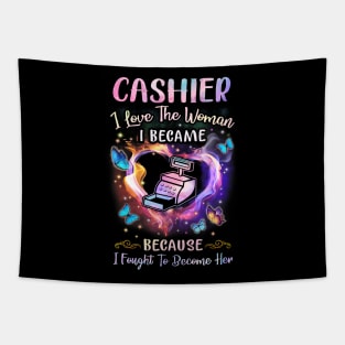 Cashier I Love The Woman I Became Tapestry