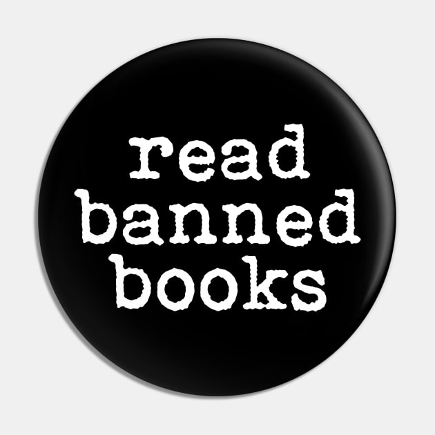 Read Banned Books Pin by teesumi