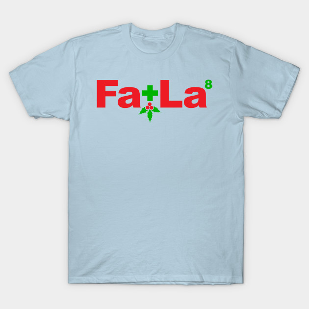 Disover "Fa La" Equation - Deck The Halls - T-Shirt