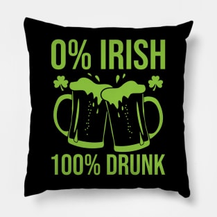 Funny Not Irish But Drunk - St. Patrick's Day Celebration Pillow