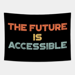 The Future Is Accessible Vintage Retro (Sunset) Tapestry