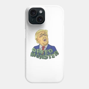Greed Monster Trump Phone Case