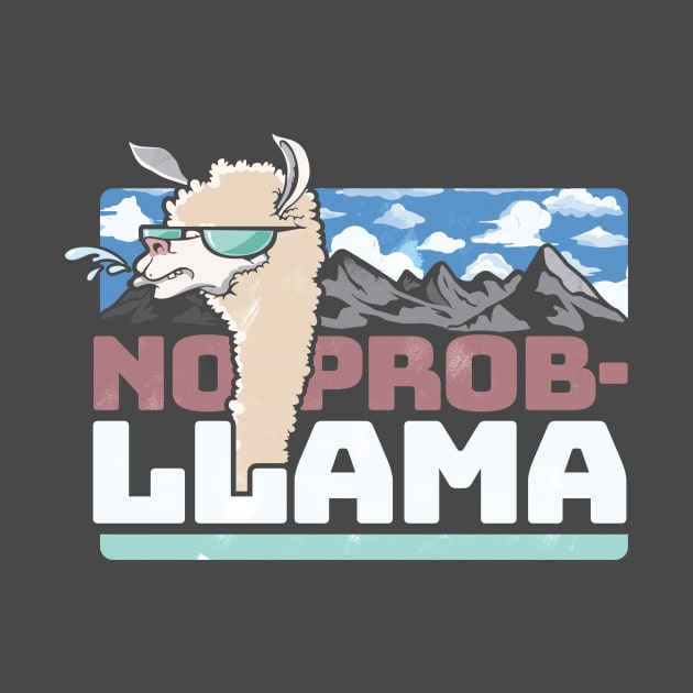 No Prob - Llama Design by stayfrostybro