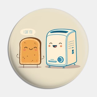 I Loaf You - Cute Bread and Toaster Pin