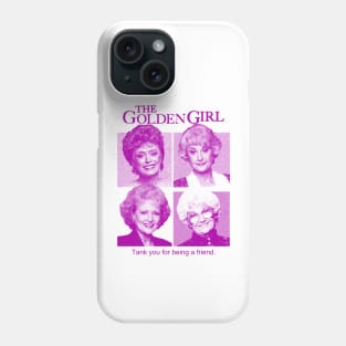 Golden Girls Phone Case