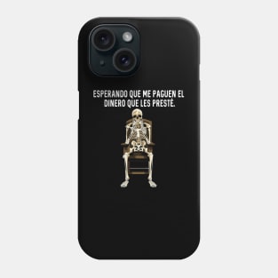 Latins Hipanic Shirt in Spanish Phone Case