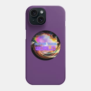 Outta This World Phone Case