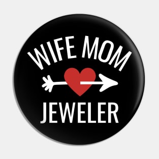 Wife Mom Jeweler Gift Idea Pin