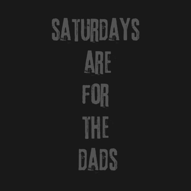 Great Design Saturdays Are For The Dads by Gomqes