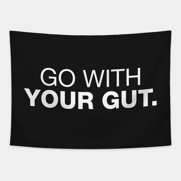 Go With Your Gut. Tapestry by CityNoir