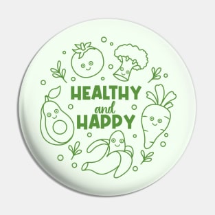 Healthy and Happy Pin