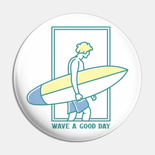 Wave a Good Day Pin