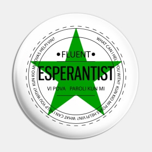 Fluent Esperantist.  Vi pova paroli kun me. Pin