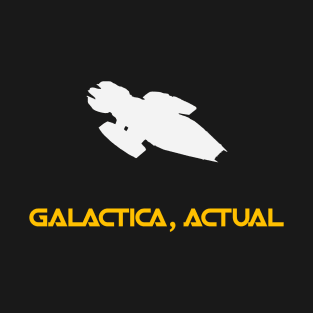 Galactica, Actual T-Shirt