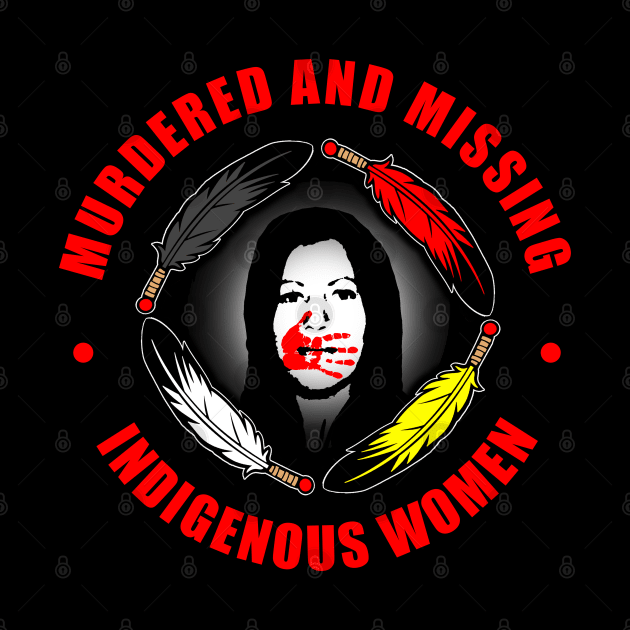 #MMIW (Murdered and Missing Indigenous Women) 1 by GardenOfNightmares