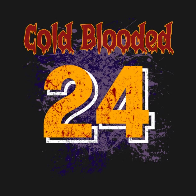 COLD BLOODED 24 by Tee Trends