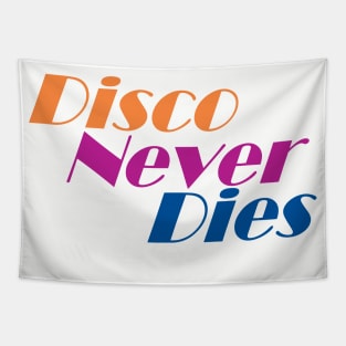 Disco Never Dies Tapestry