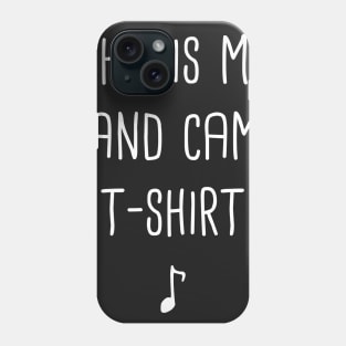 This Is My Band Camp Shirt | Marching Band Phone Case