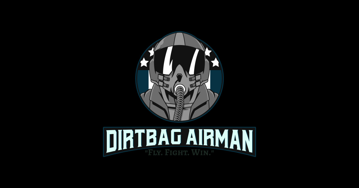 Dirtbag Airman / Air Force / USA / Military Gifts Airforce Sticker
