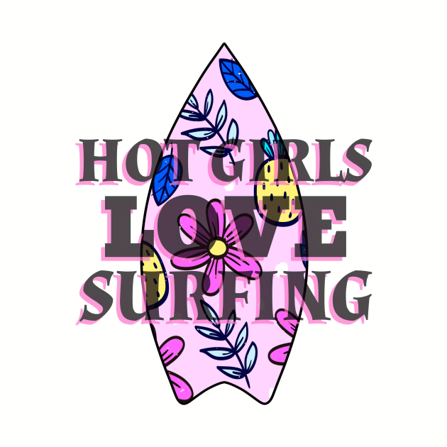 HOT Girls Love Surfing by SartorisArt1