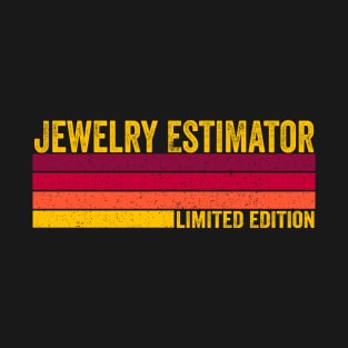 Jewelry Estimator Gift T-Shirt