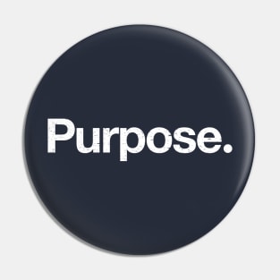 Purpose. Pin