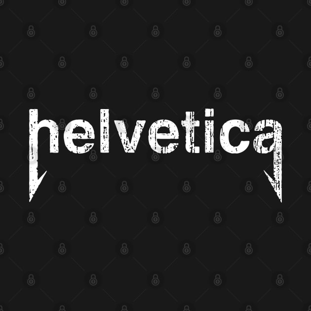 Helvetica by Bahaya Ta Podcast