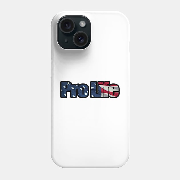 Pro Life Phone Case by Patrickchastainjr