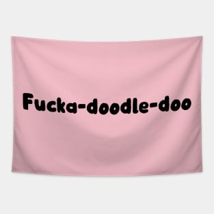 F*cka-Doodle-Doo Derry Girls Tapestry