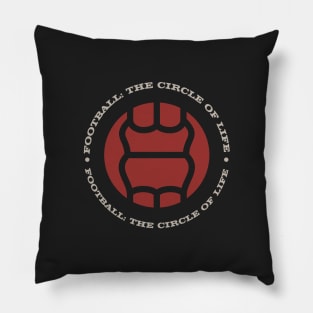 Football: The Circle of Life Pillow